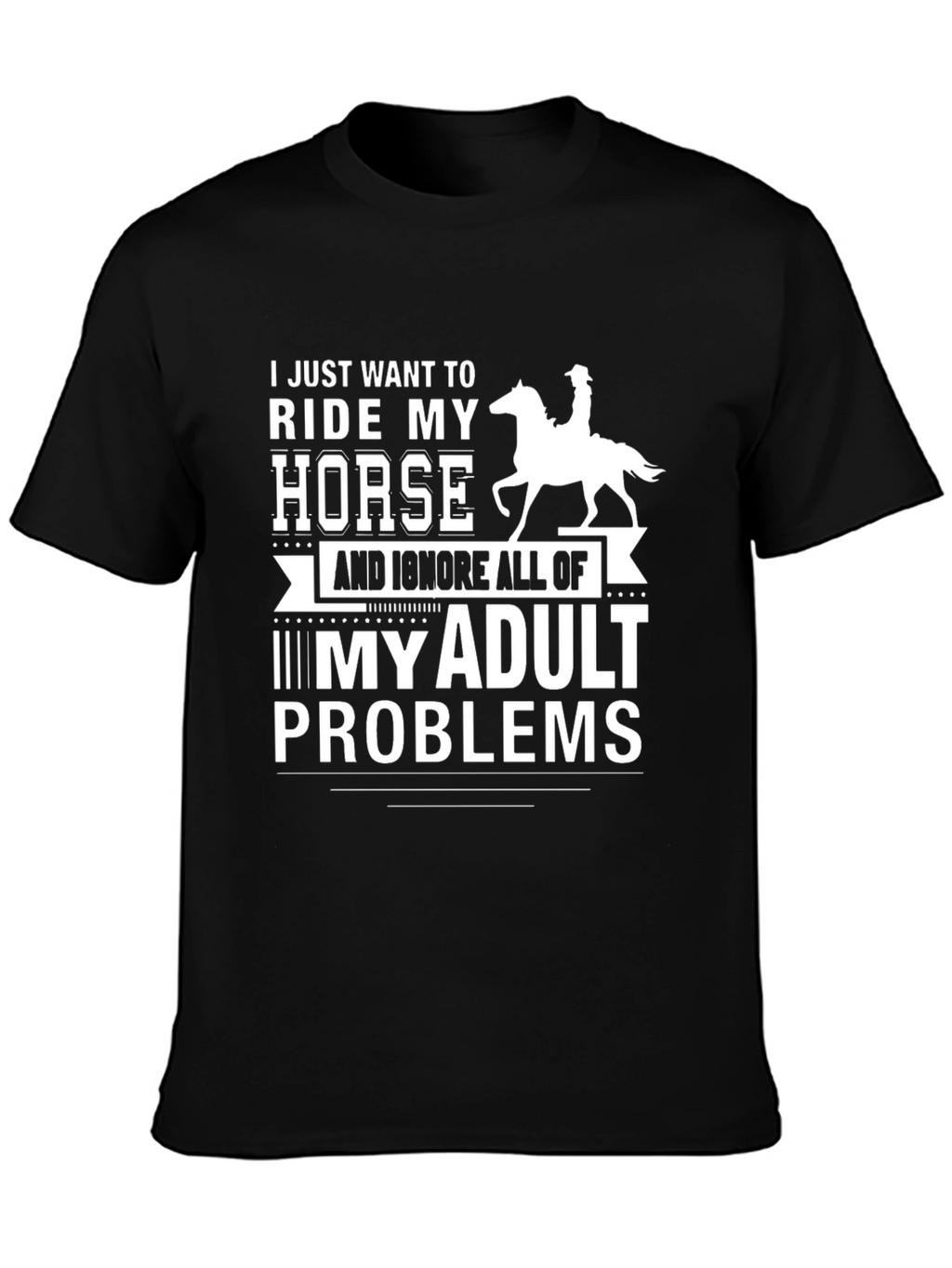 Ride My Horse T-Shirt - Adulting Humor