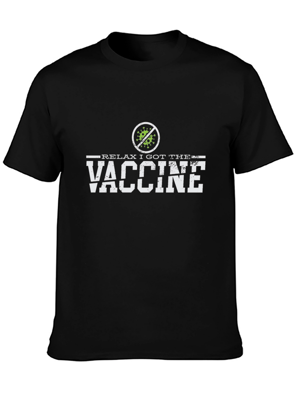 Relax I Got The Vaccine T-Shirt