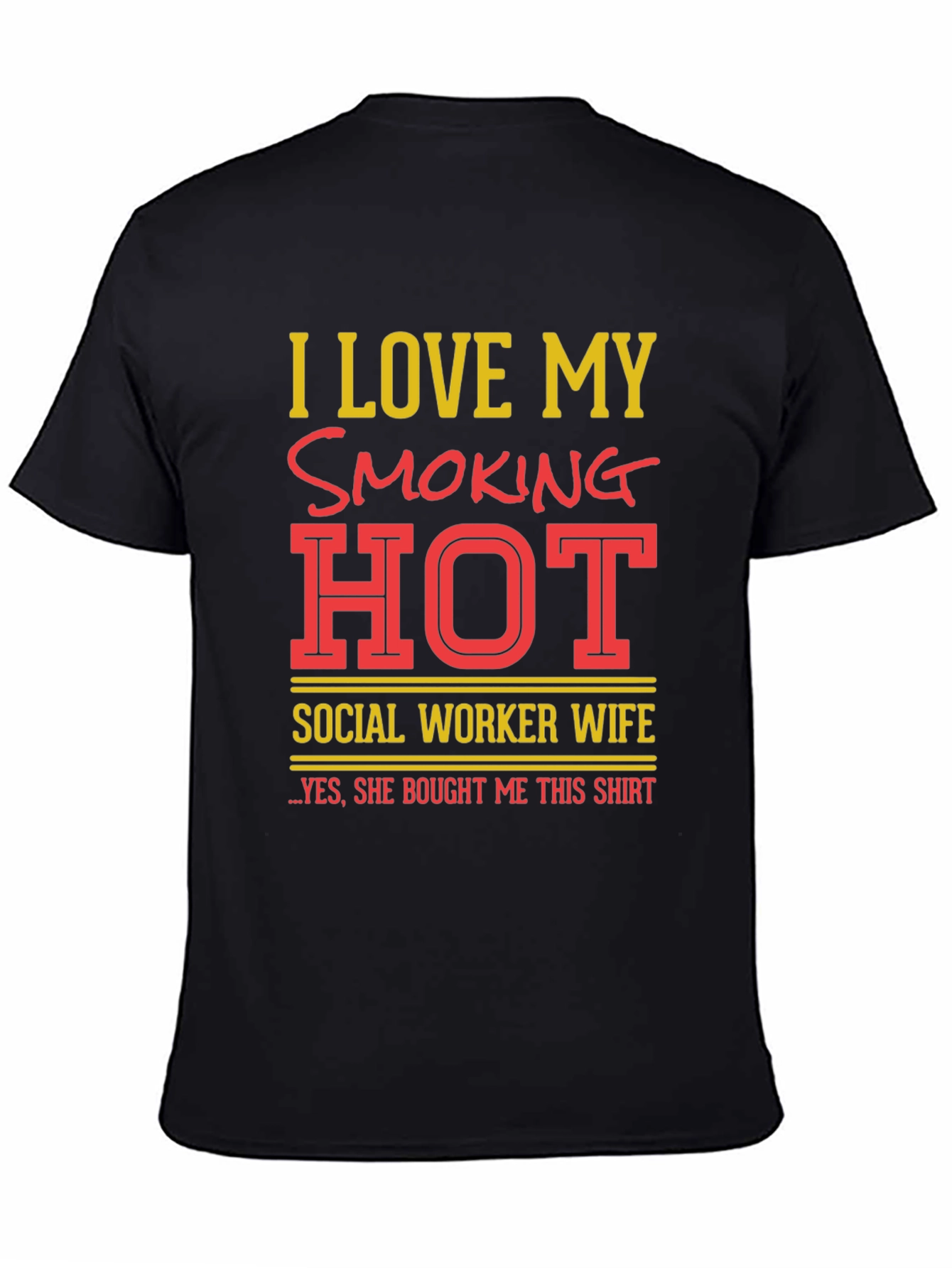 I Love My Smoking Hot Social Worker Wife T-Shirt