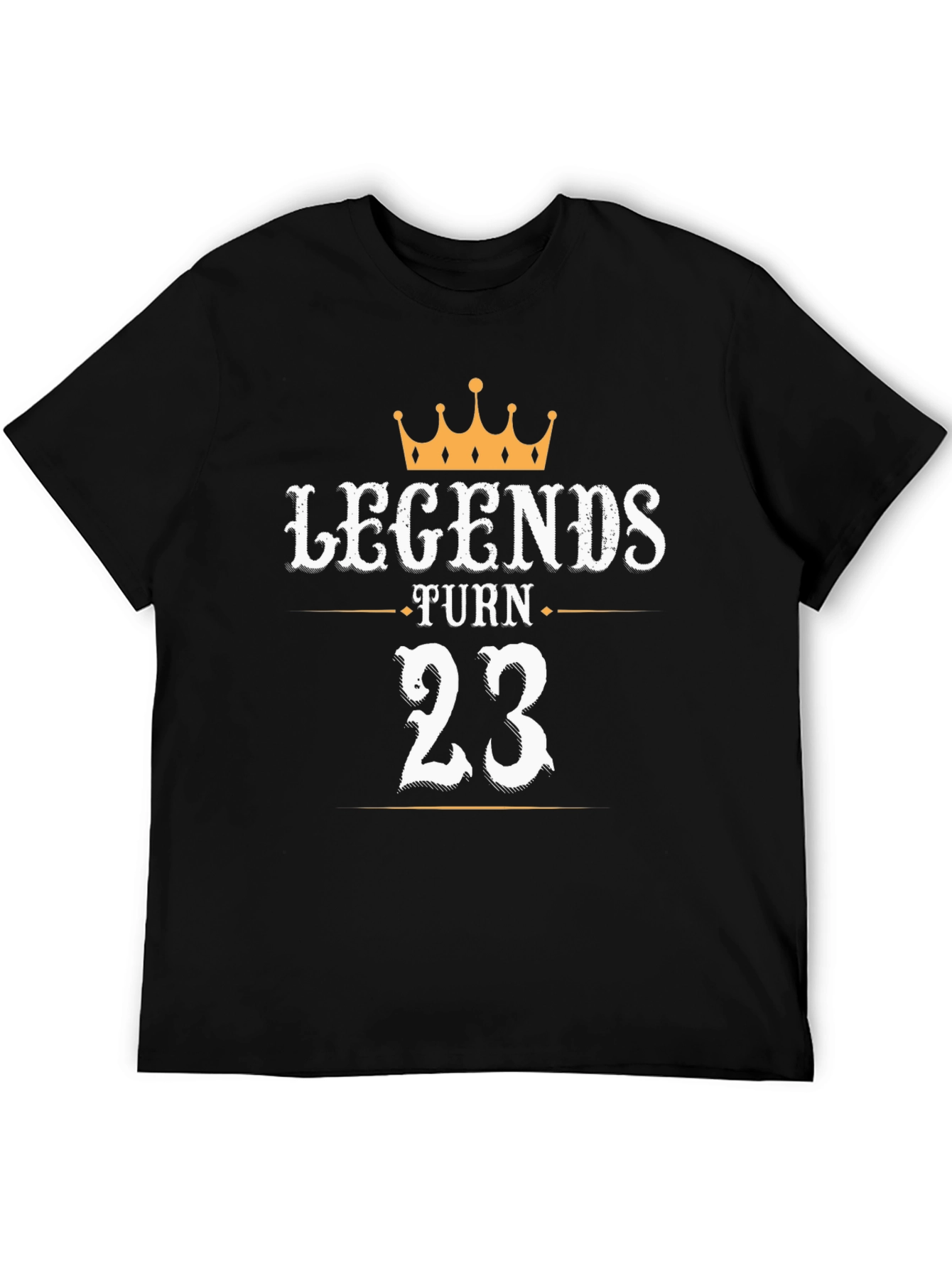 Legends Turn 23 T-Shirt - Birthday Gift