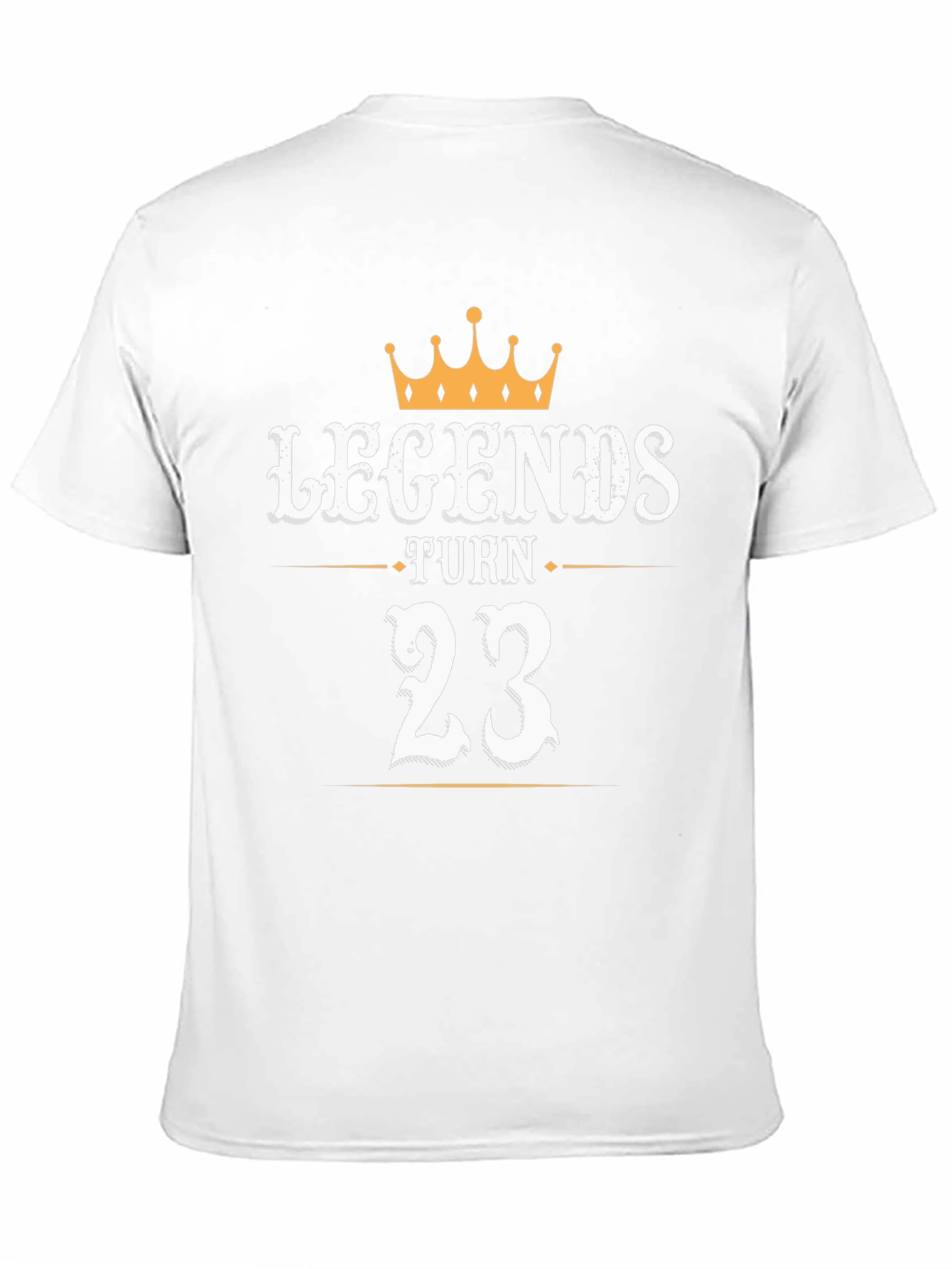 Legends Turn 23 T-Shirt - Birthday Gift