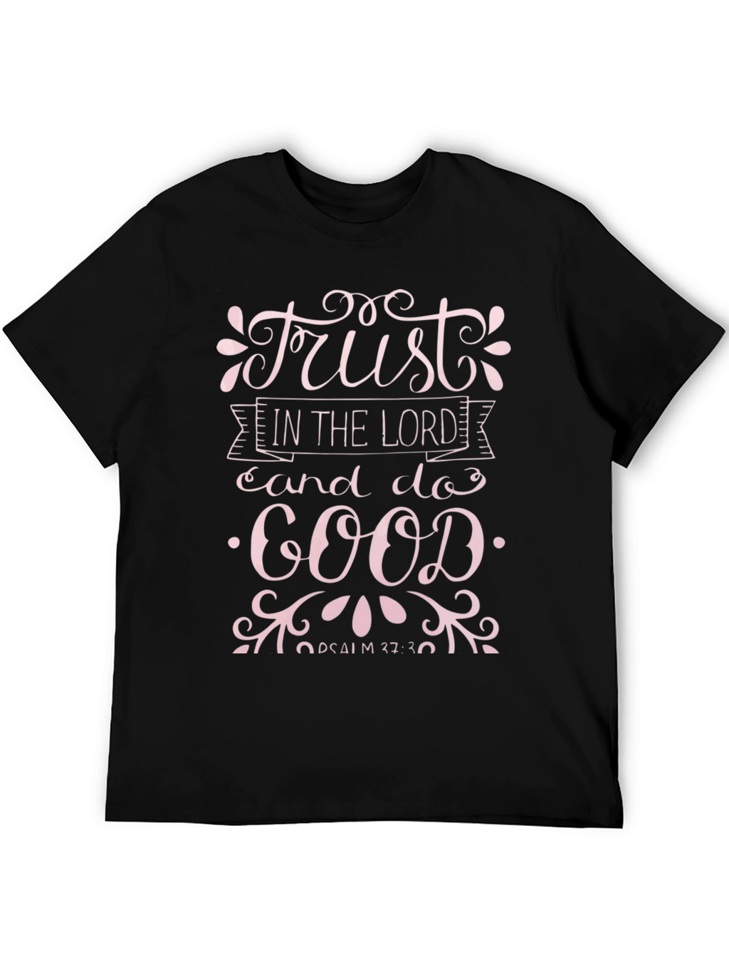 Trust In The Lord T-Shirt - Christian Apparel