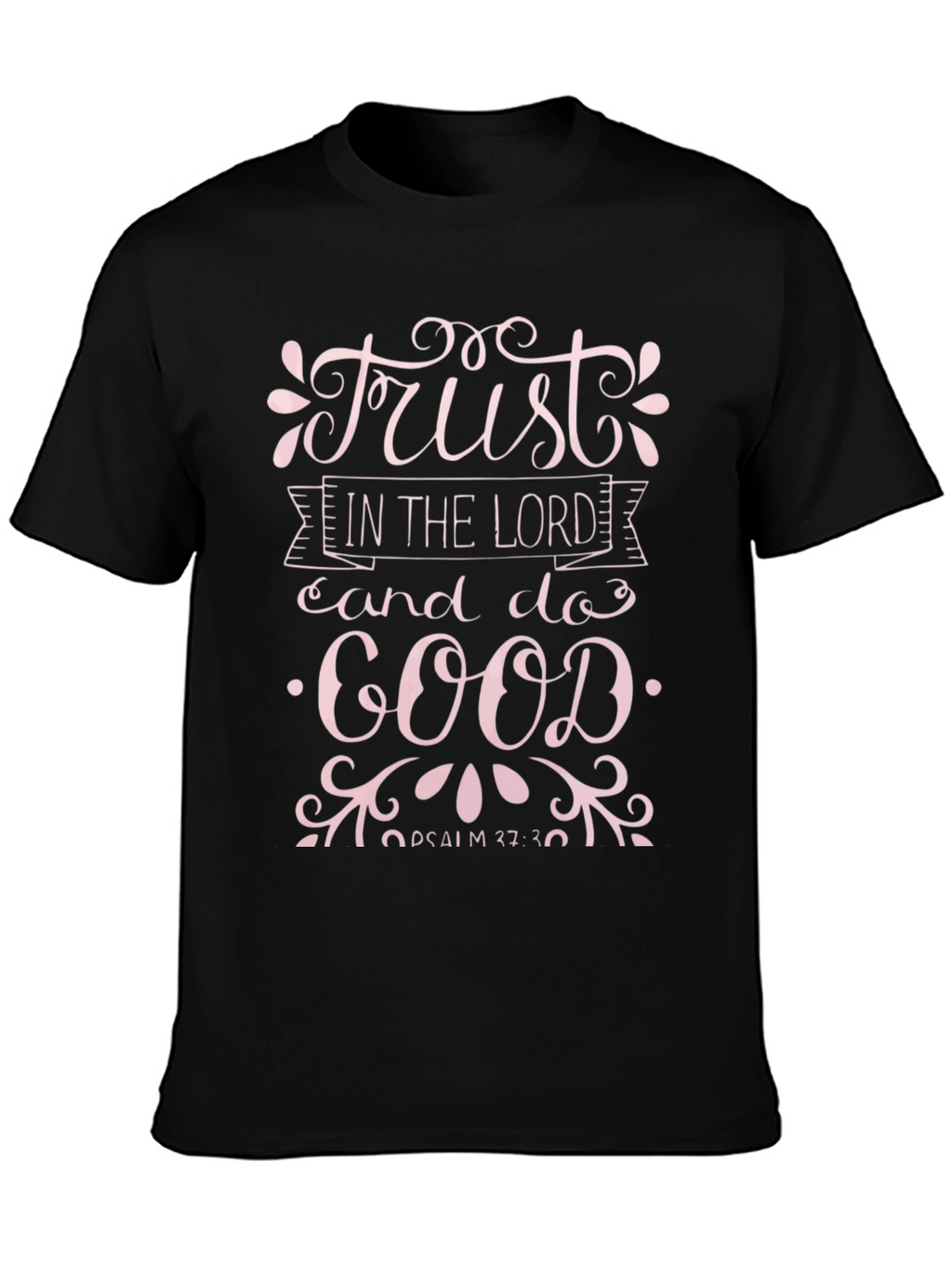 Trust In The Lord T-Shirt - Christian Apparel