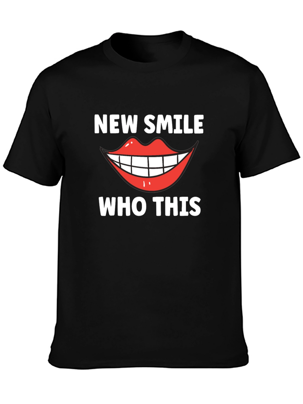New Smile Who Dis Funny Graphic Tee