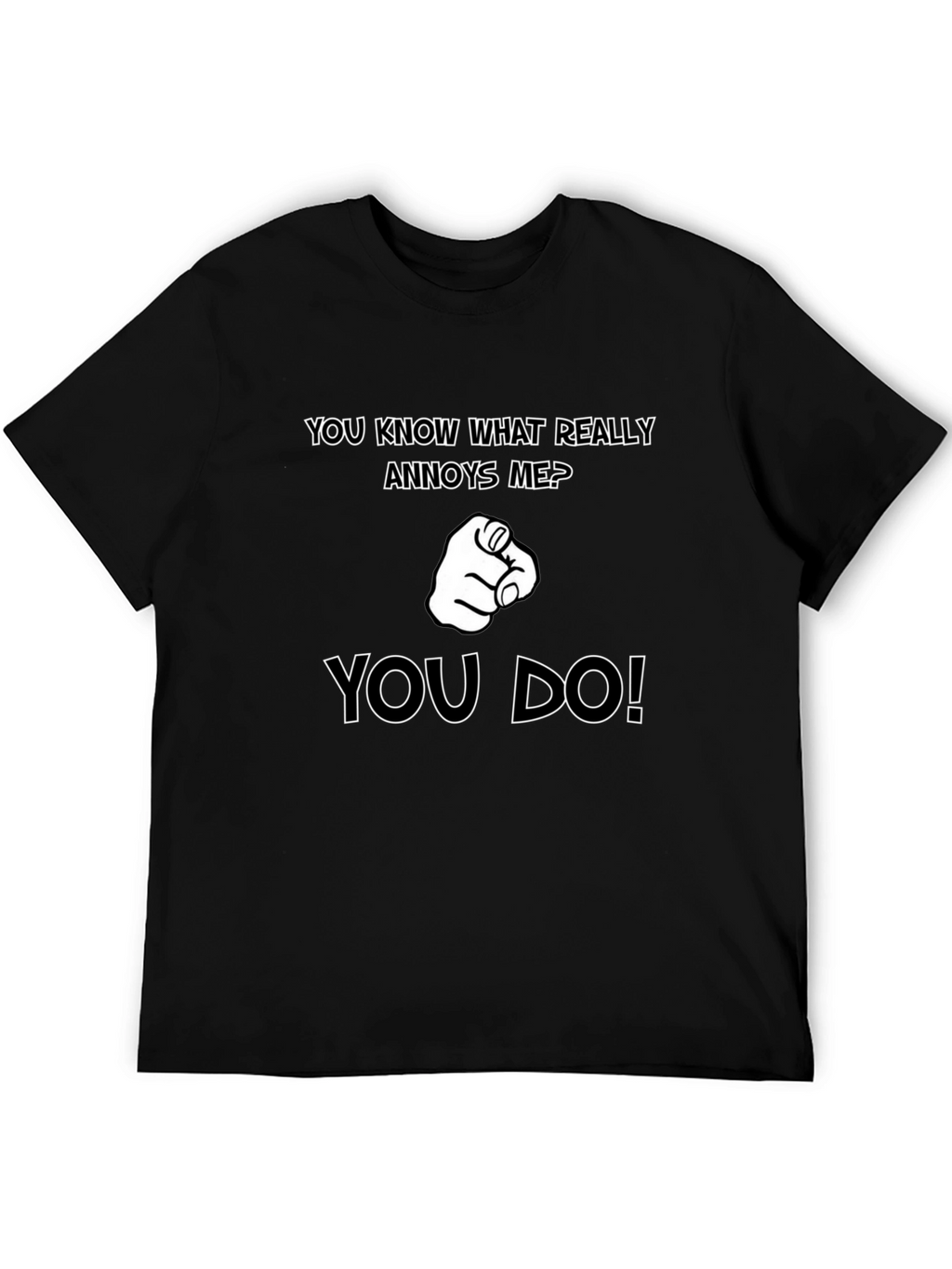 Annoying You Black T-Shirt