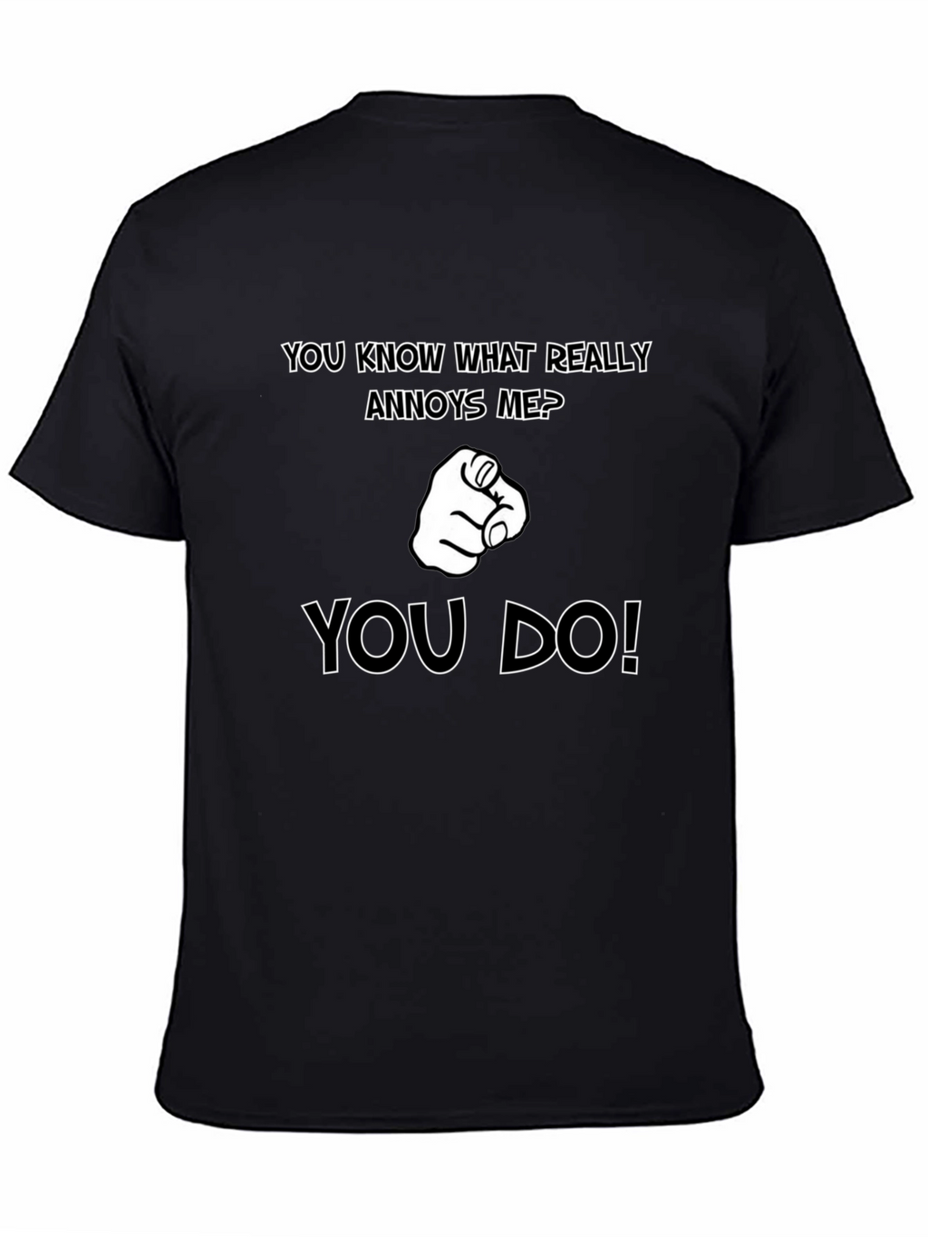 Annoying You Black T-Shirt