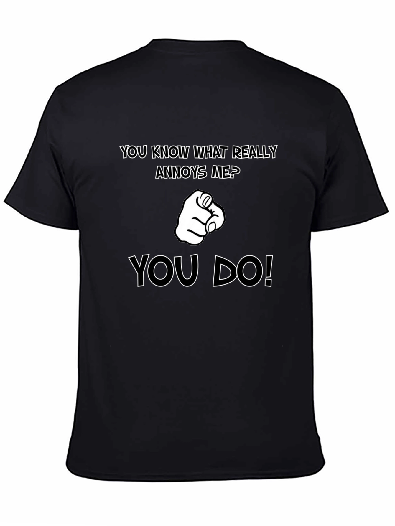 Annoying You Black T-Shirt