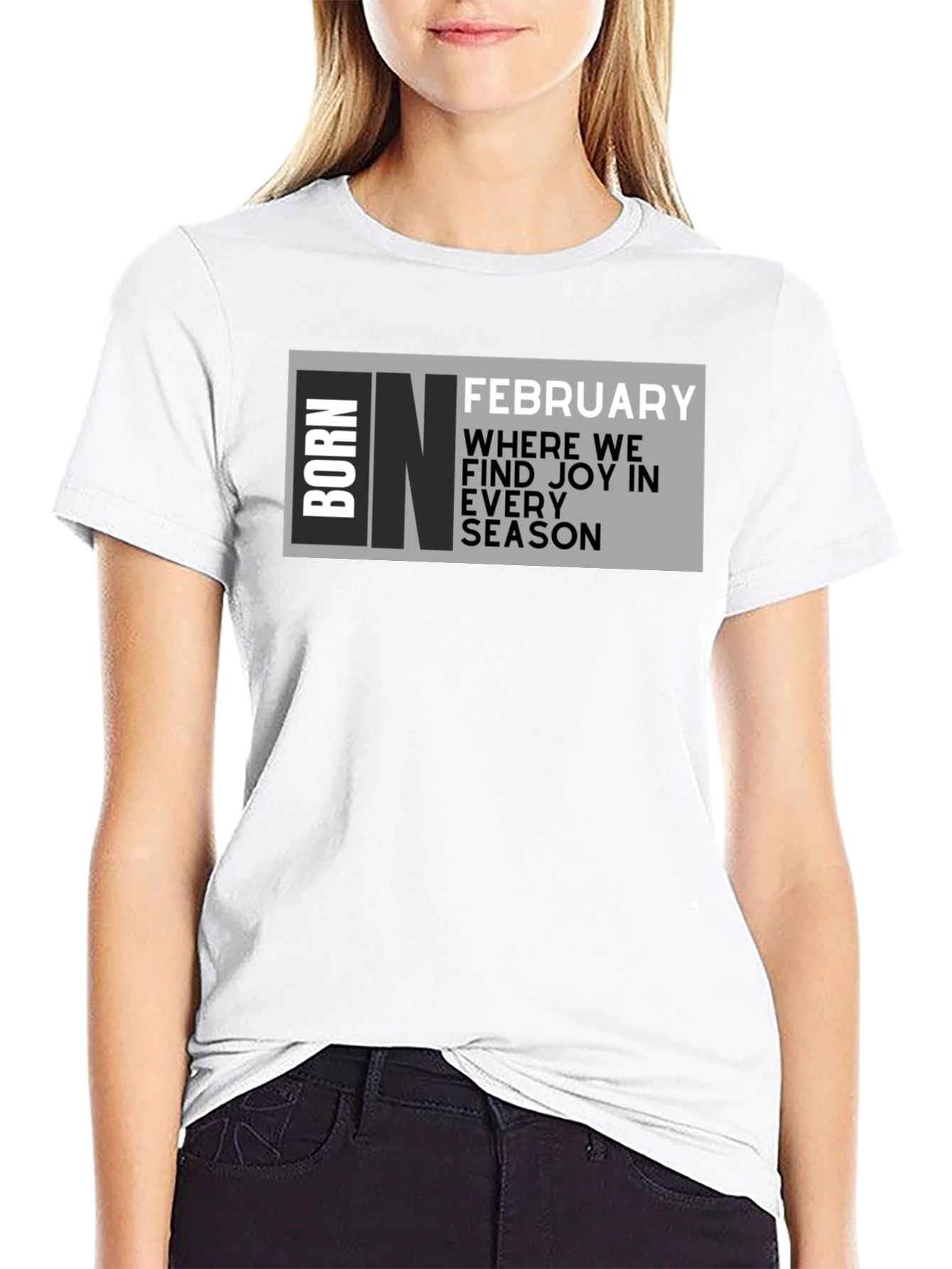 Born in February T-Shirt