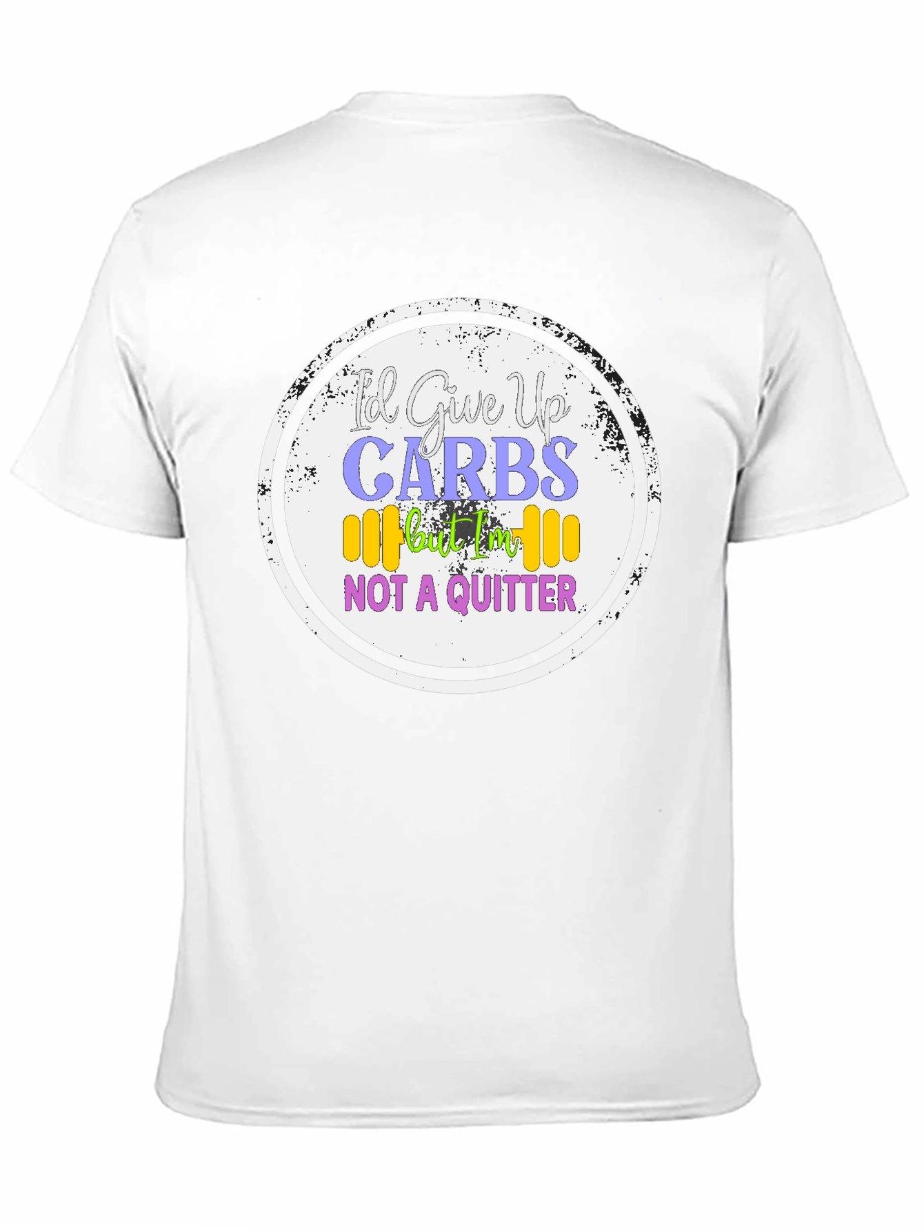 Id Give Up Carbs T-Shirt - Gym & Fitness