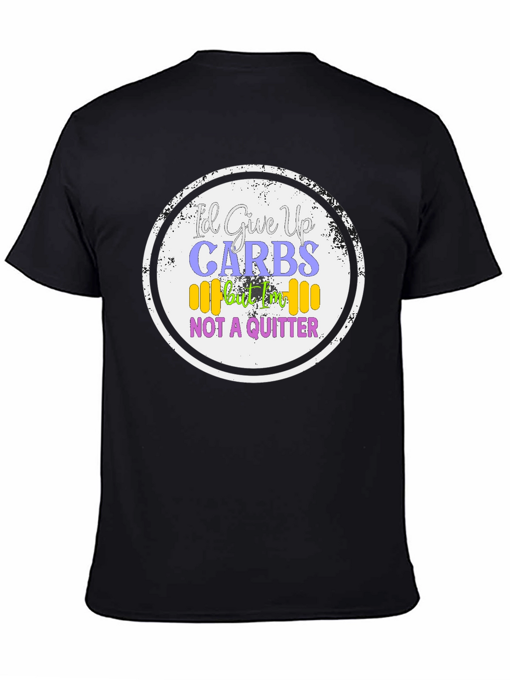 Id Give Up Carbs T-Shirt - Gym & Fitness