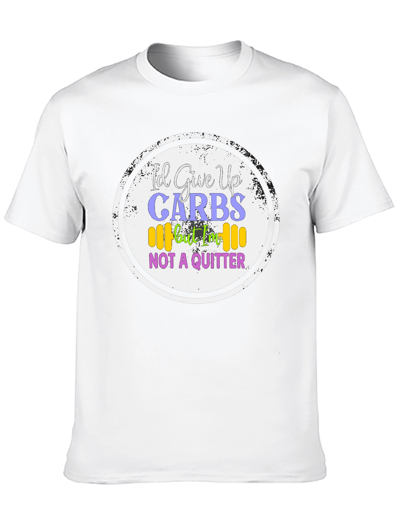 Id Give Up Carbs T-Shirt - Gym & Fitness