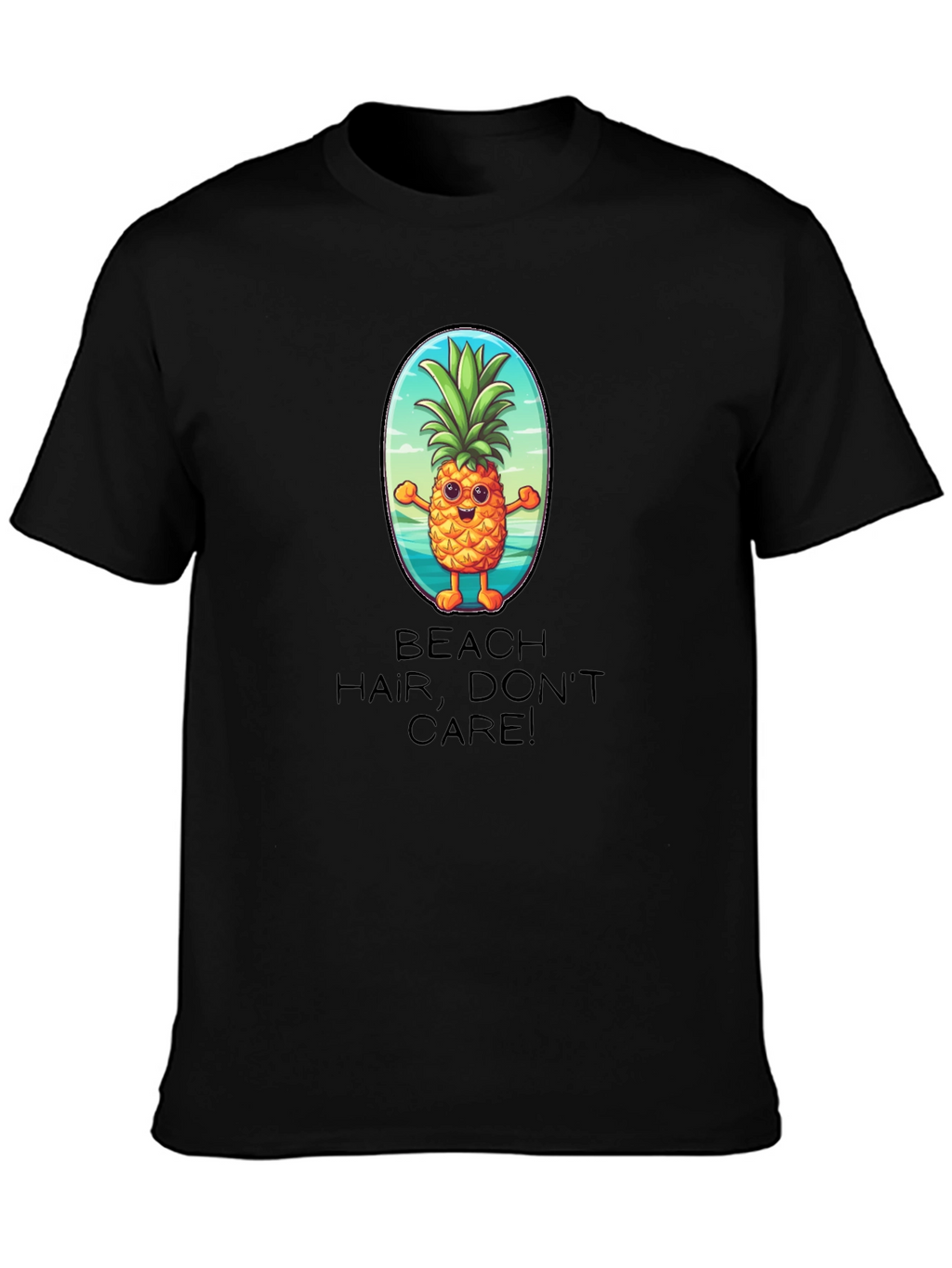 Beach Hair Dont Care Pineapple T-Shirt