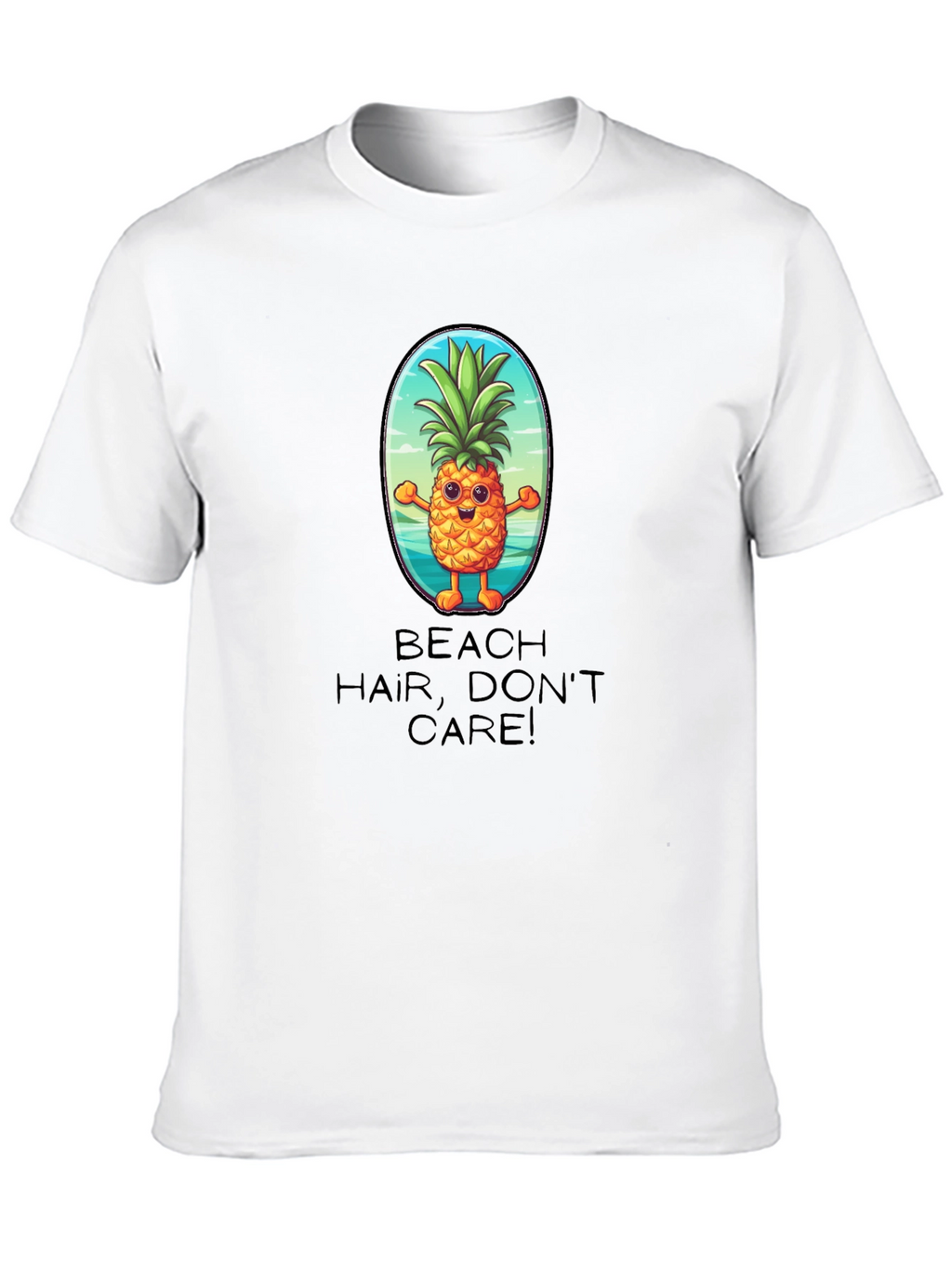 Beach Hair Dont Care Pineapple T-Shirt