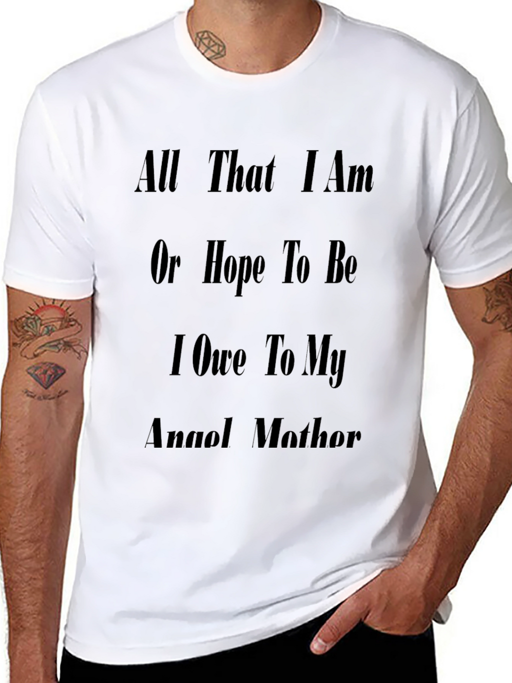 Inspirational Mother T-Shirt: All That I Am