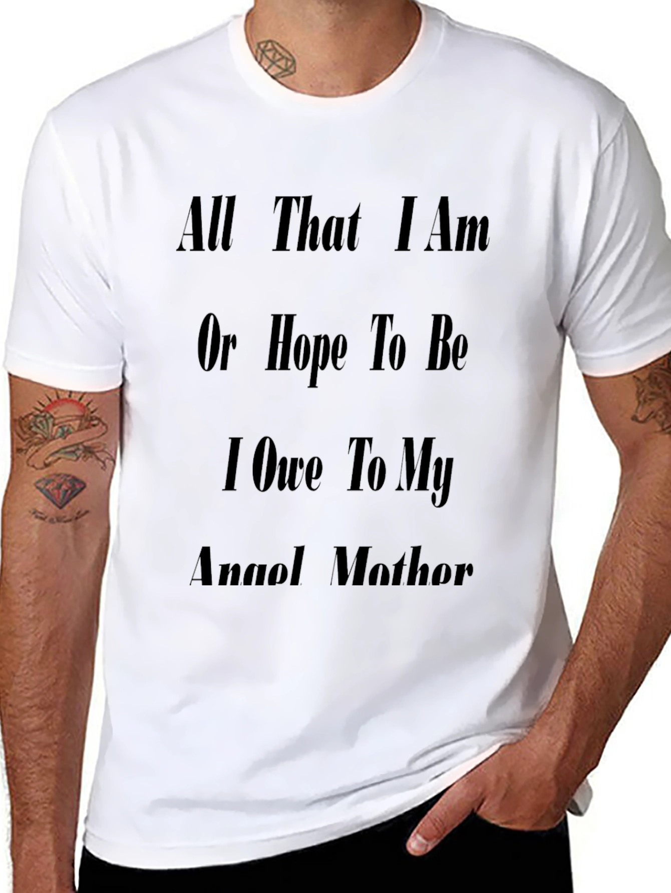 Inspirational Mother T-Shirt: All That I Am