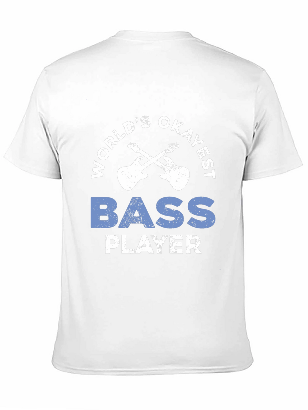 Worlds Okayest Bass Player T-Shirt