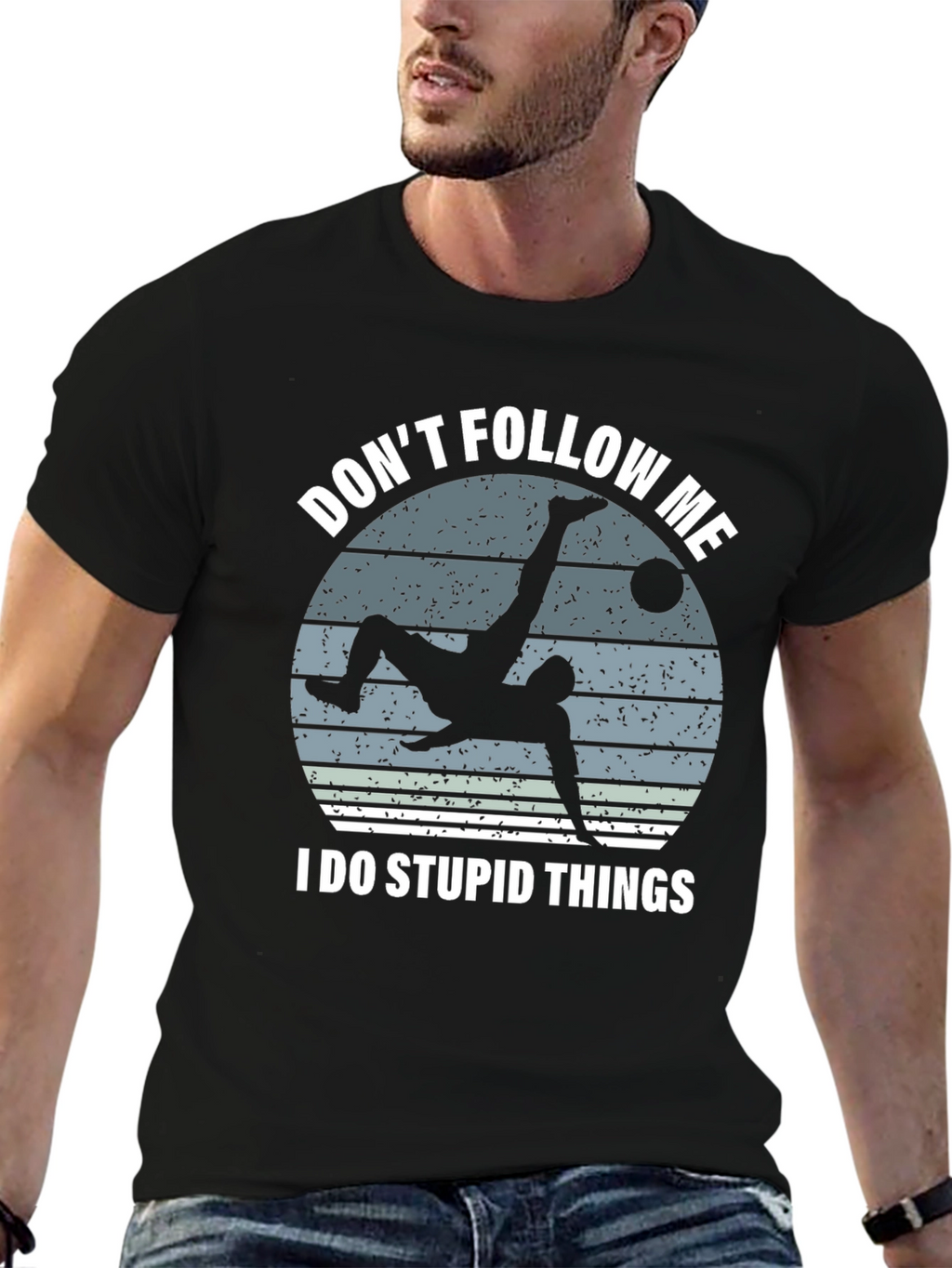 Dont Follow Me Soccer T-Shirt