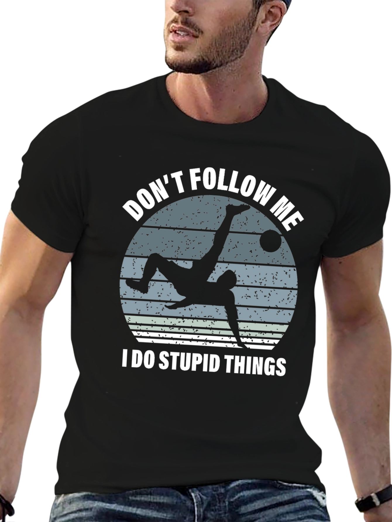 Dont Follow Me Soccer T-Shirt