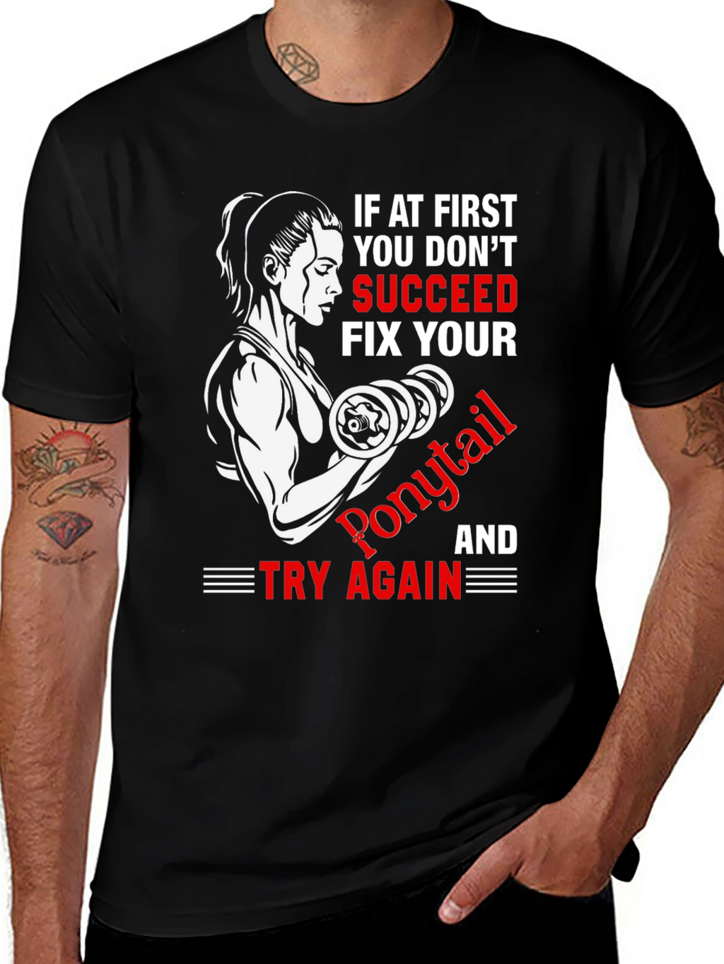 Funny Gym T-Shirt: If At First You Dont Succeed