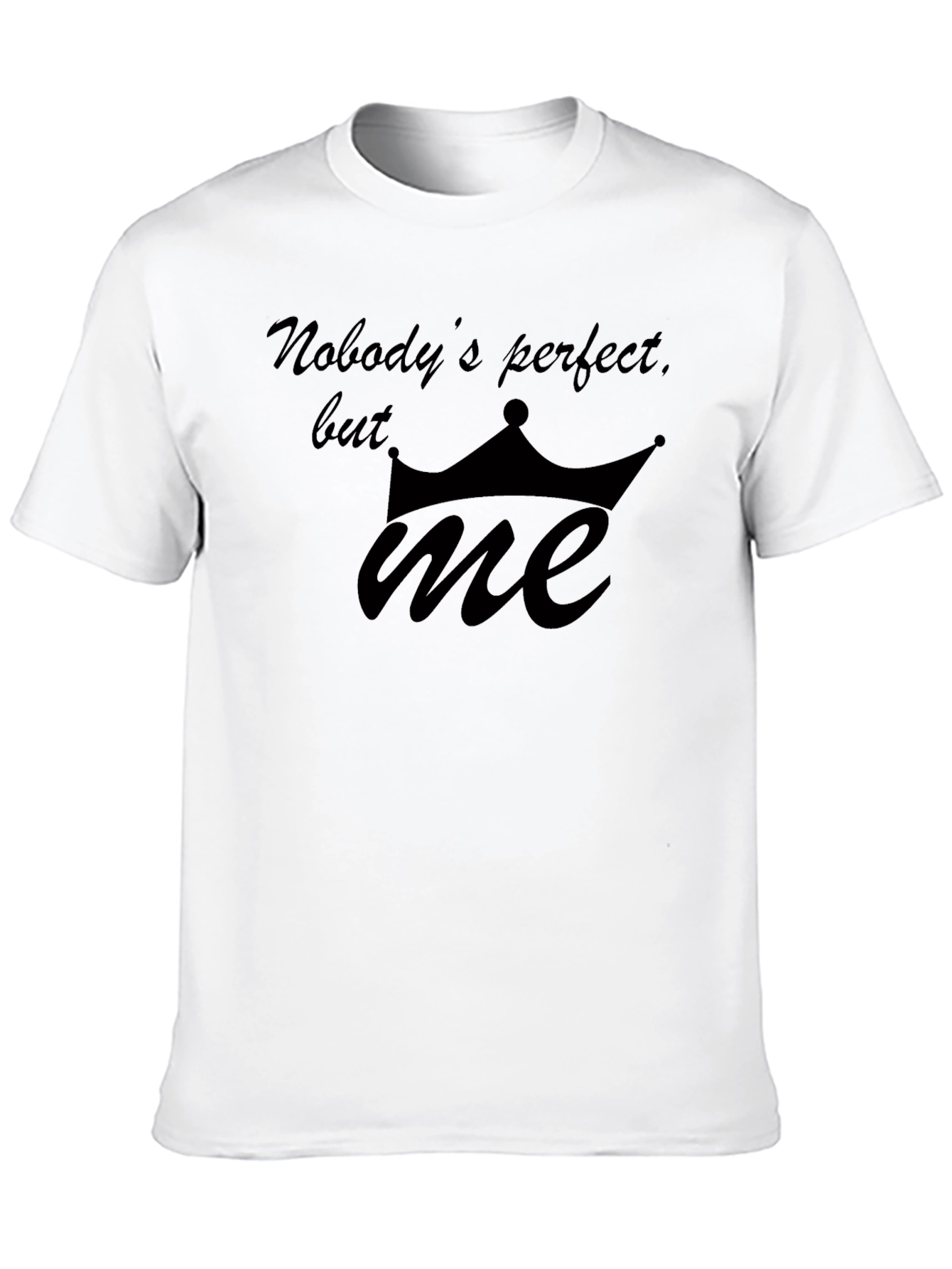 Funny Nobodys Perfect Graphic Black T-Shirt