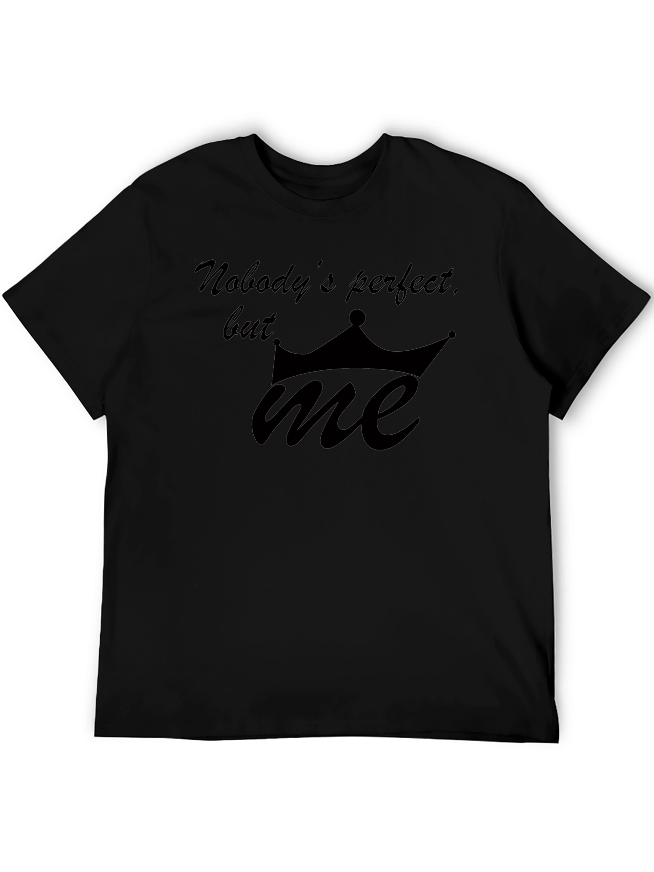 Funny Nobodys Perfect Graphic Black T-Shirt