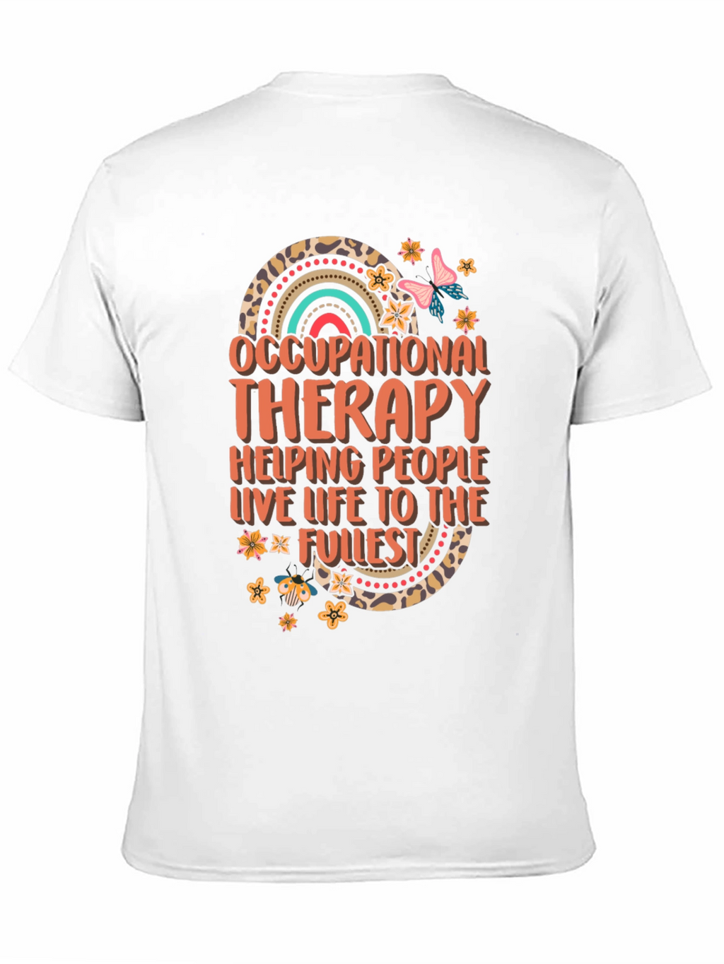 Occupational Therapy T-Shirt Helping People Live Life