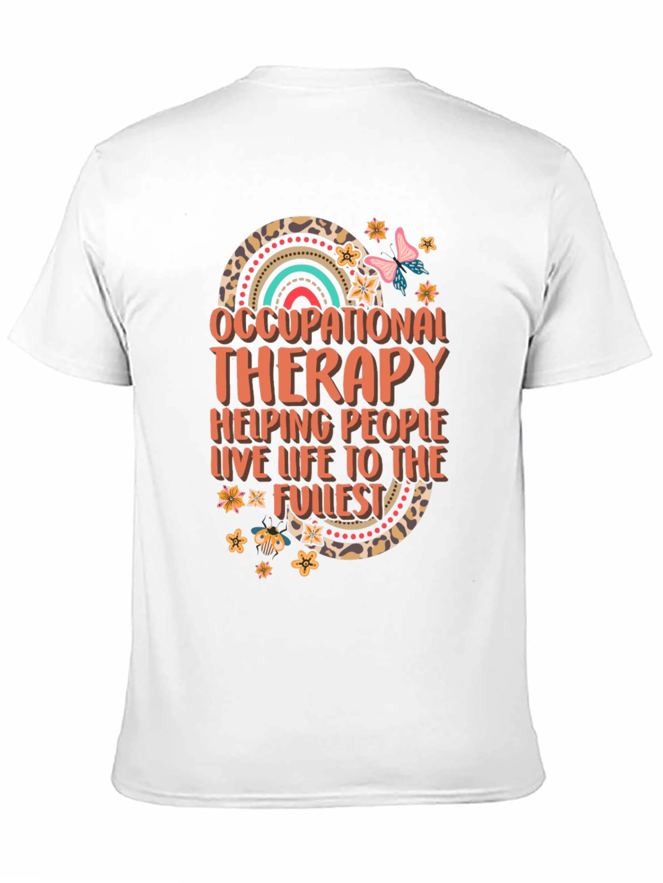 Occupational Therapy T-Shirt Helping People Live Life