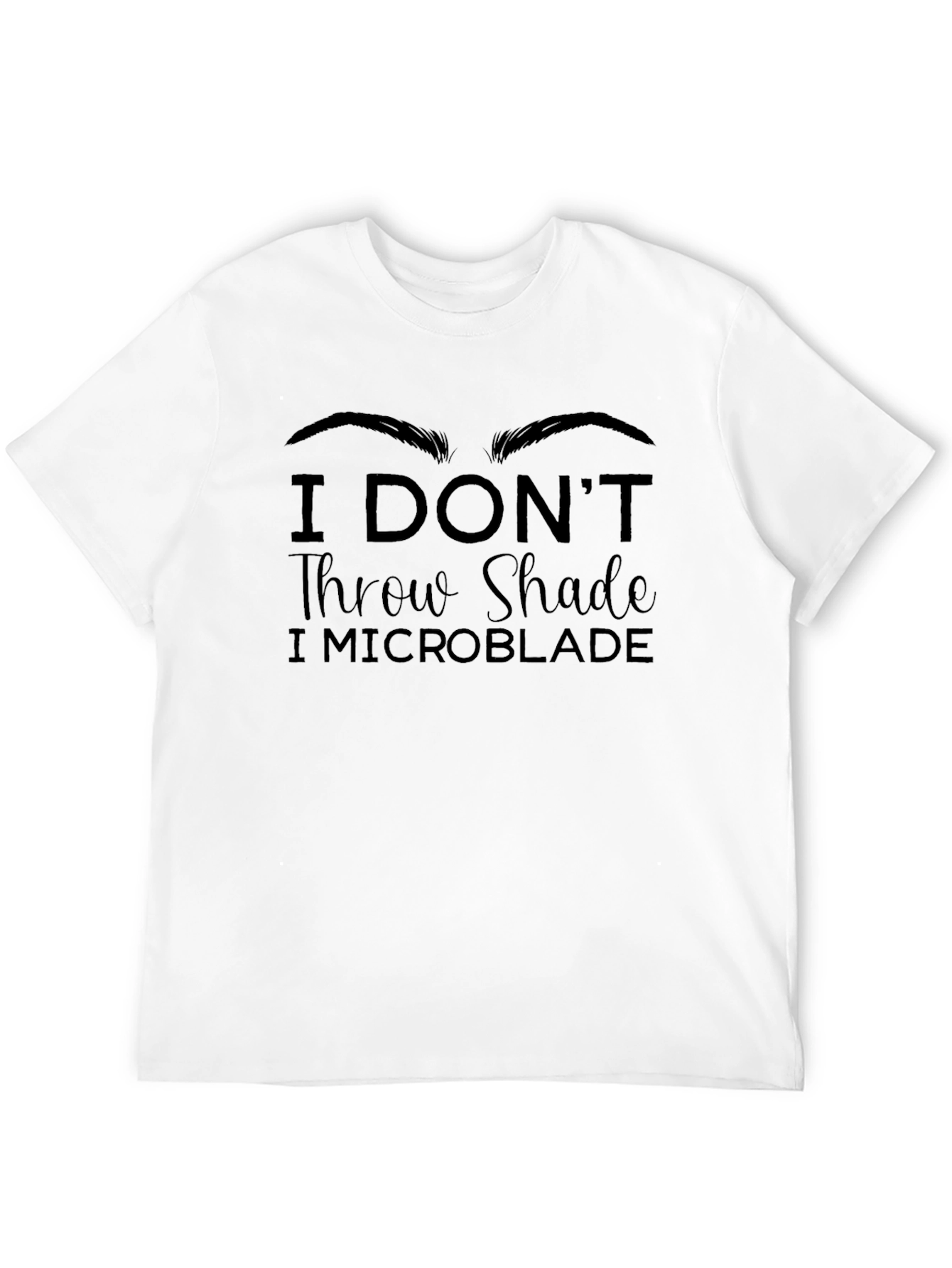 I Microblade Graphic Tee - Unisex Fashion T-Shirt