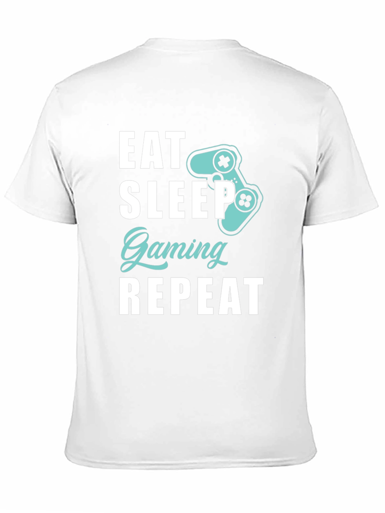 Eat Sleep Gaming Repeat T-Shirt - Gamer Style