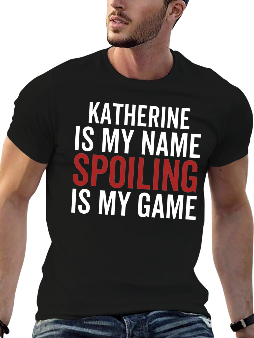 Katherine Spoiling is My Game Black T-Shirt