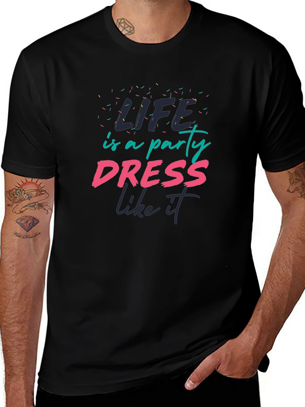 Life is a Party T-Shirt - Dress Like It!