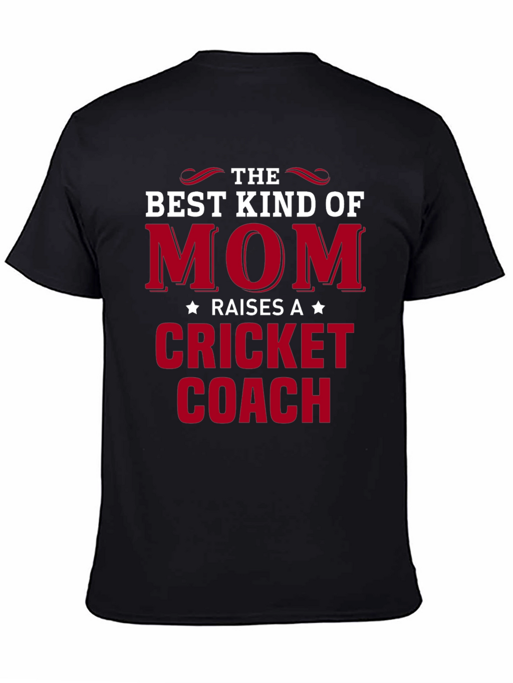 Best Kind of Mom Cricket Coach T-Shirt