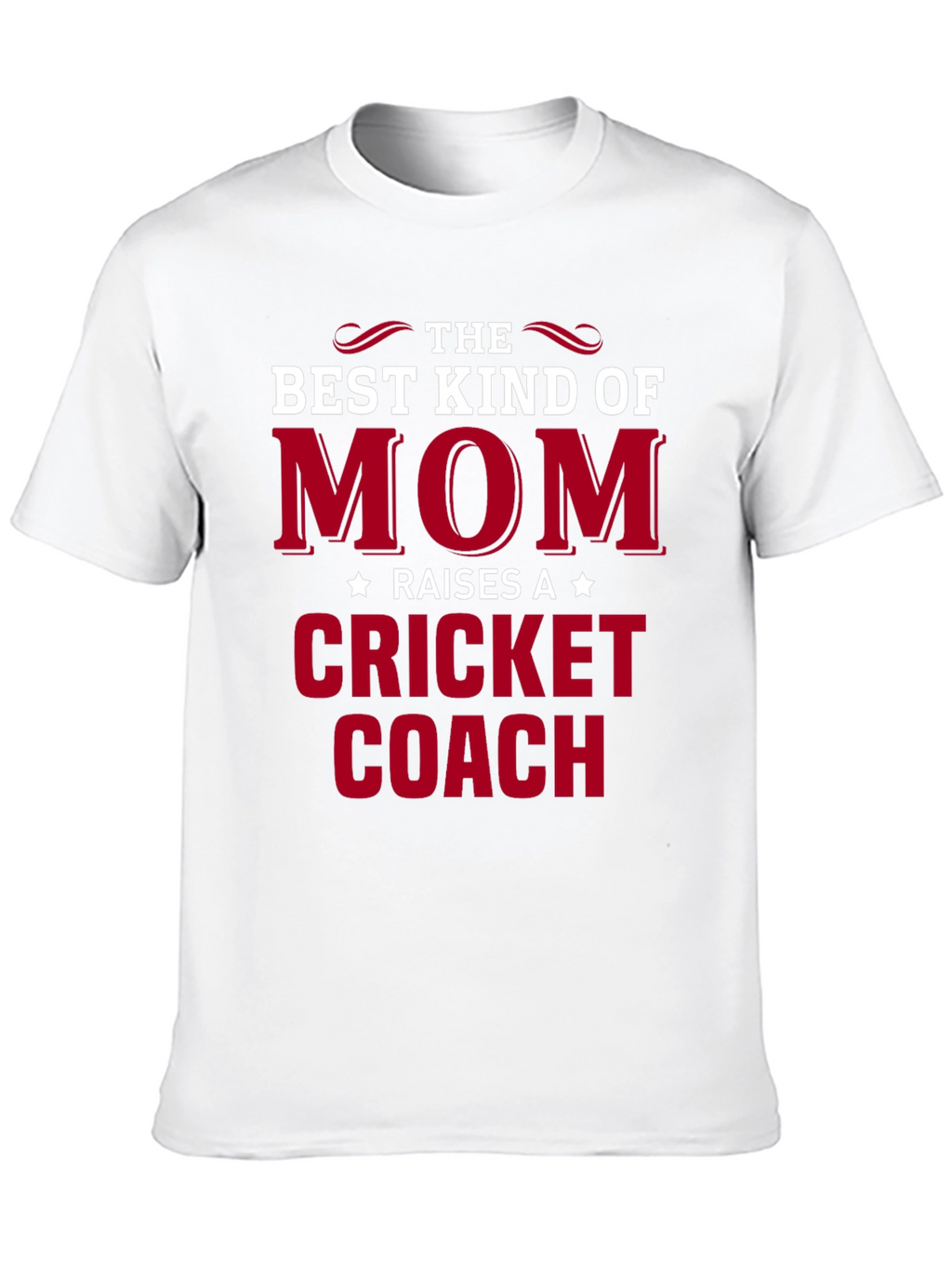 Best Kind of Mom Cricket Coach T-Shirt