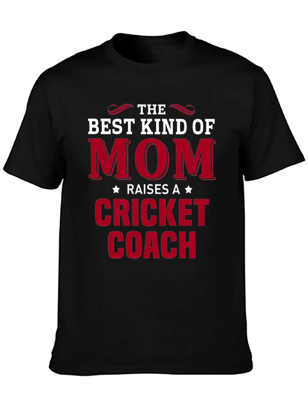 Best Kind of Mom Cricket Coach T-Shirt