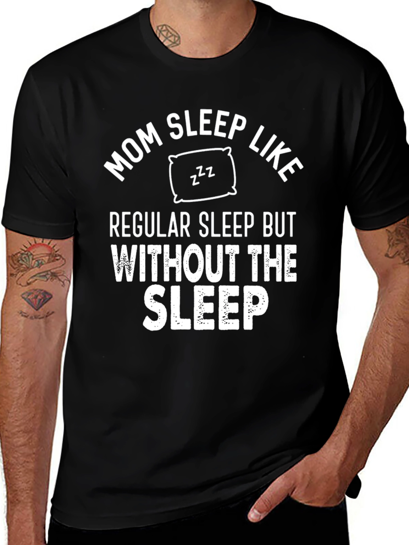 Mom Sleep Like Regular Sleep Funny T-Shirt