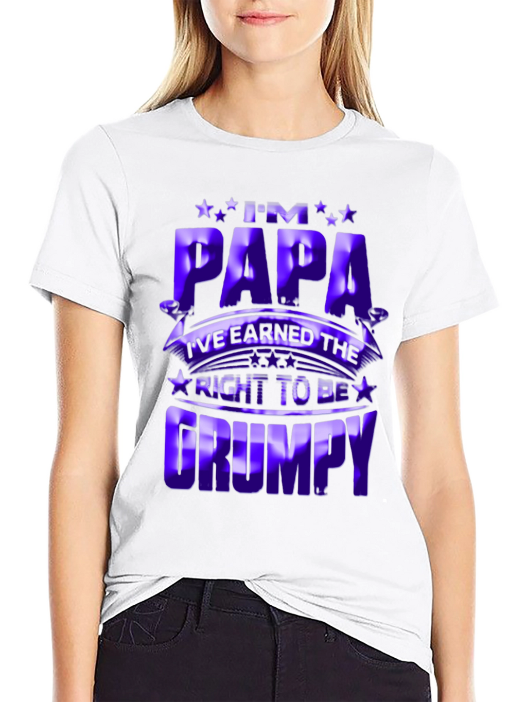 Im Papa Earned Right to be Grumpy T-Shirt