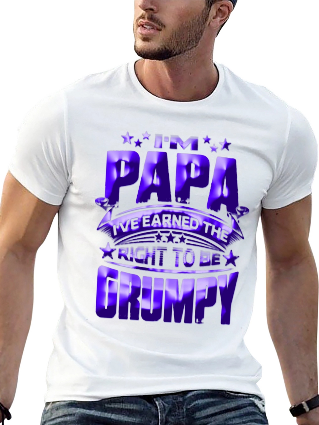 Im Papa Earned Right to be Grumpy T-Shirt