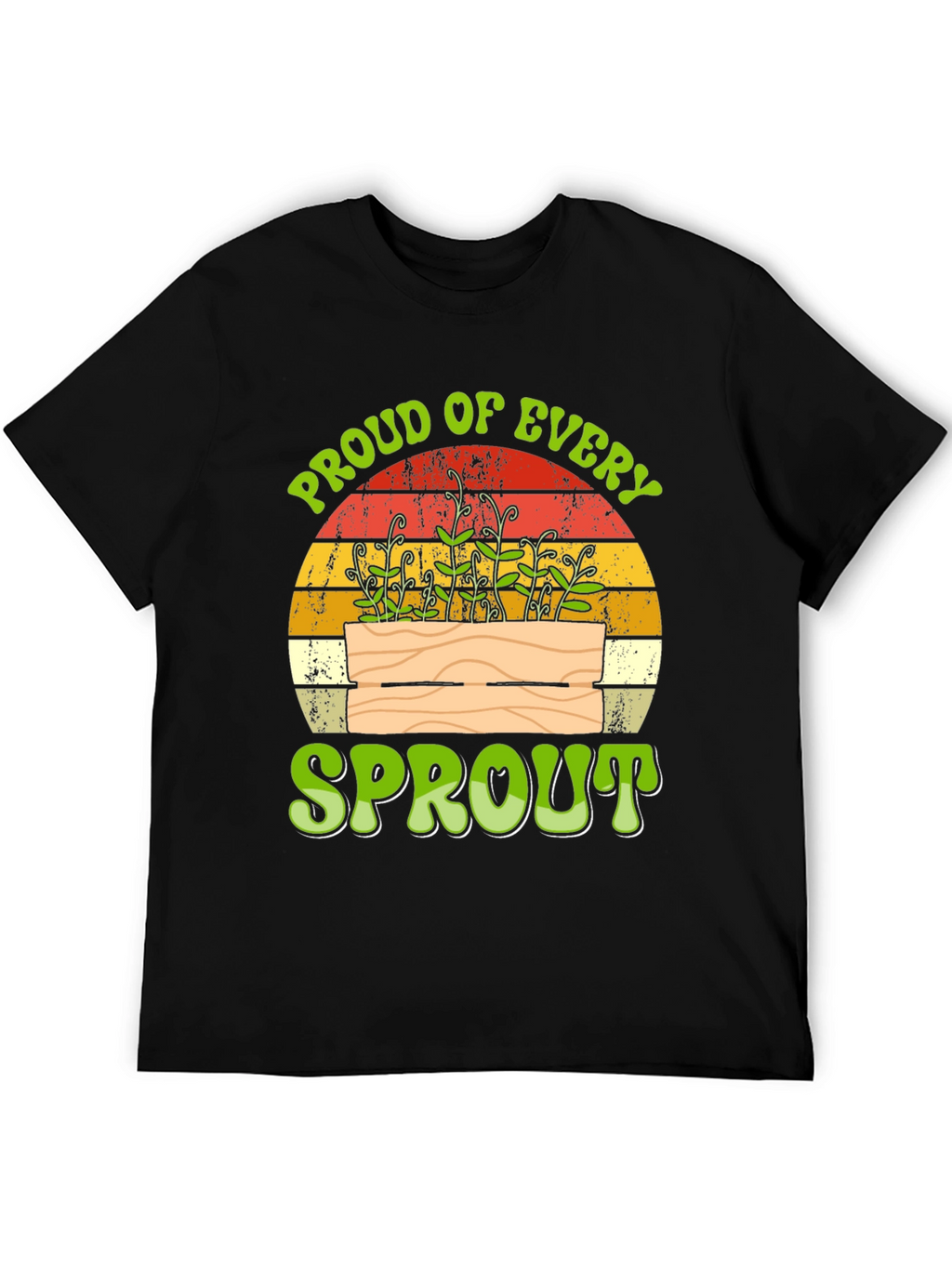 Proud of Every Sprout T-Shirt - Gardening Tee