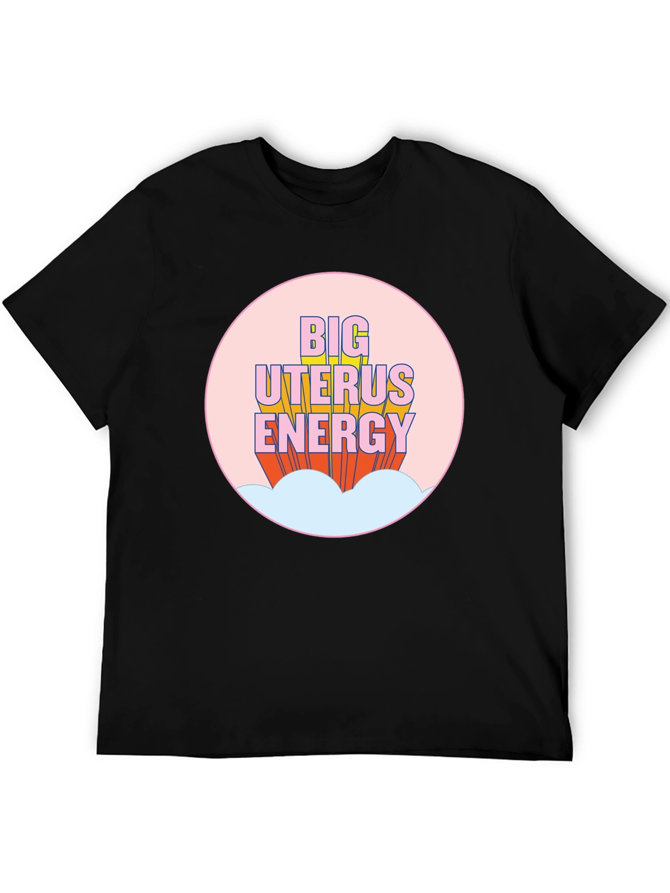 Big Uterus Energy Graphic Tee - Empowering Black T-Shirt