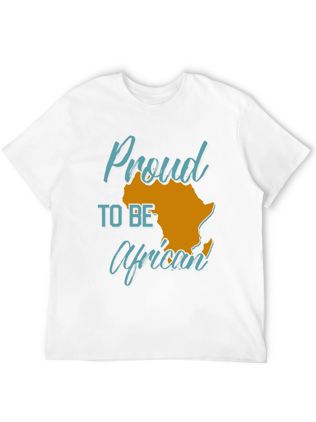 Proud to Be African T-Shirt