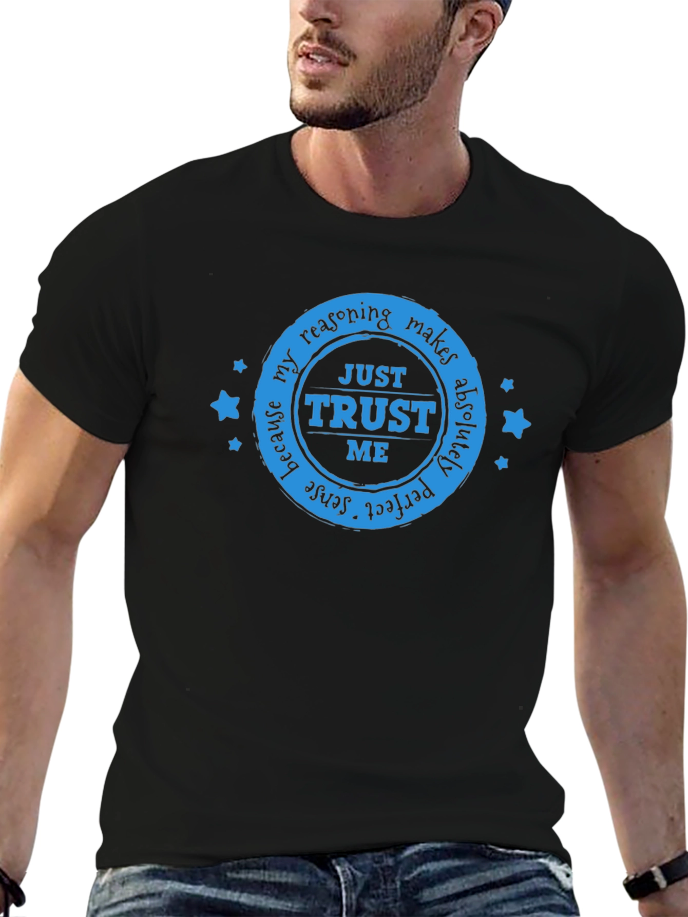 Trust Me Graphic T-Shirt - Sarcastic Humor