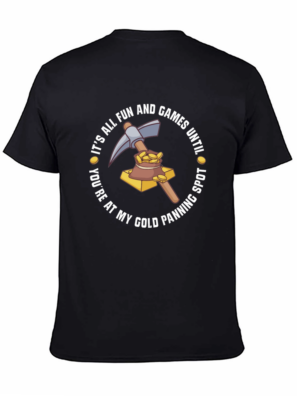 Gold Panning Humor Graphic T-Shirt