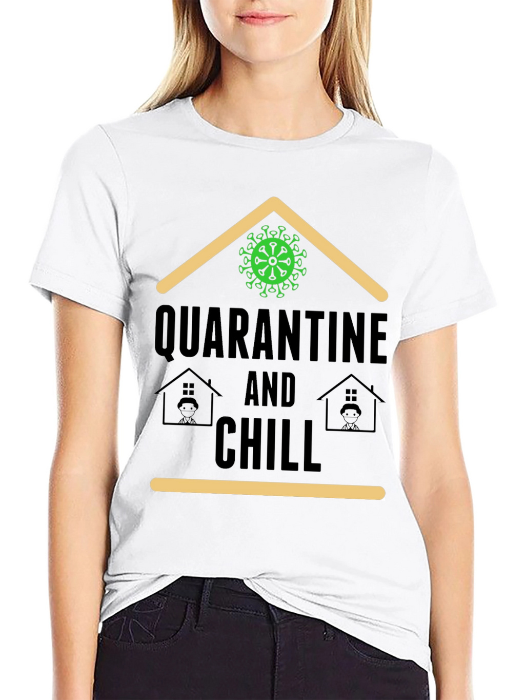 Quarantine and Chill T-Shirt - Stay Home Comfort