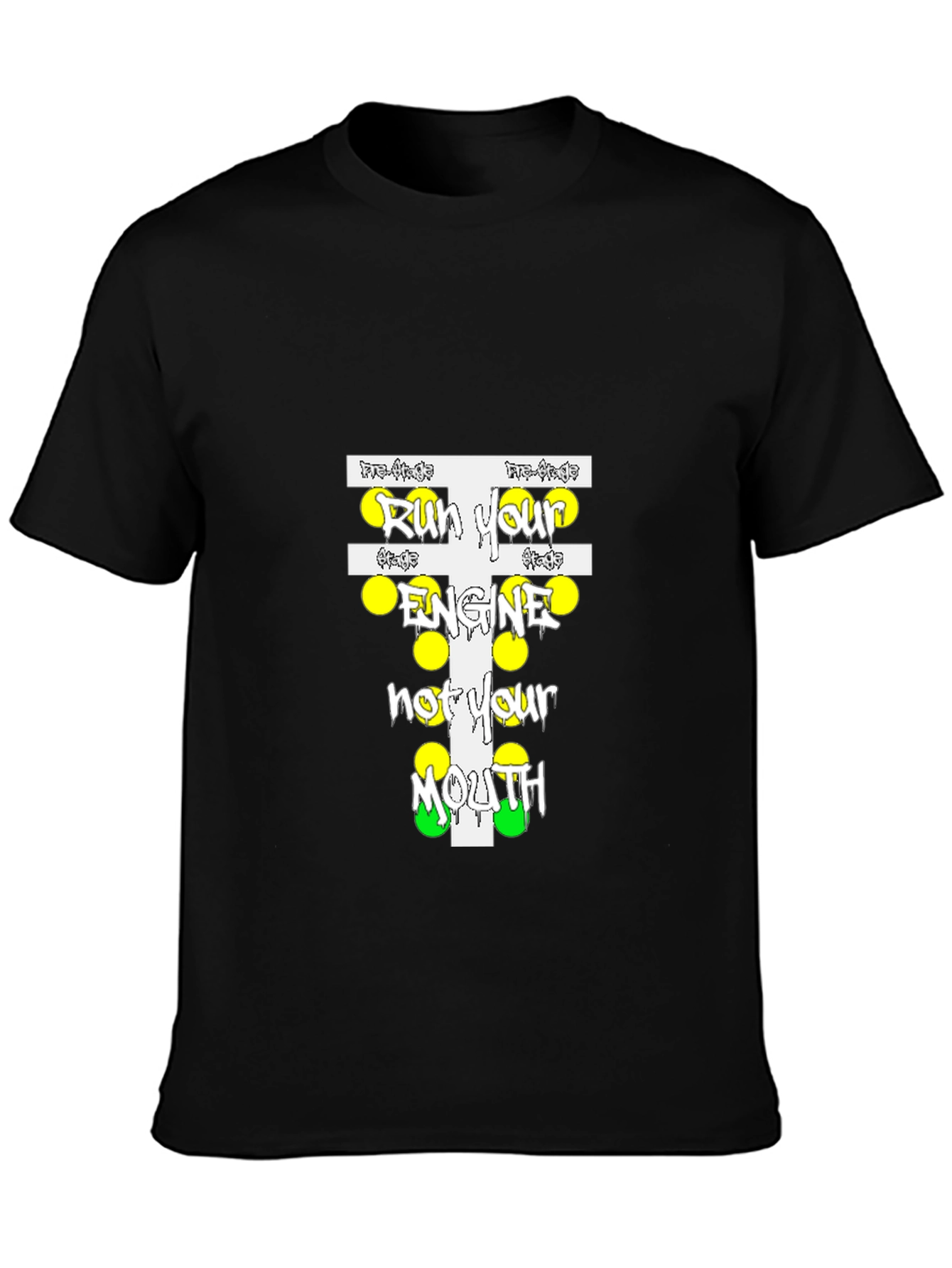 Run Your Engine T-Shirt