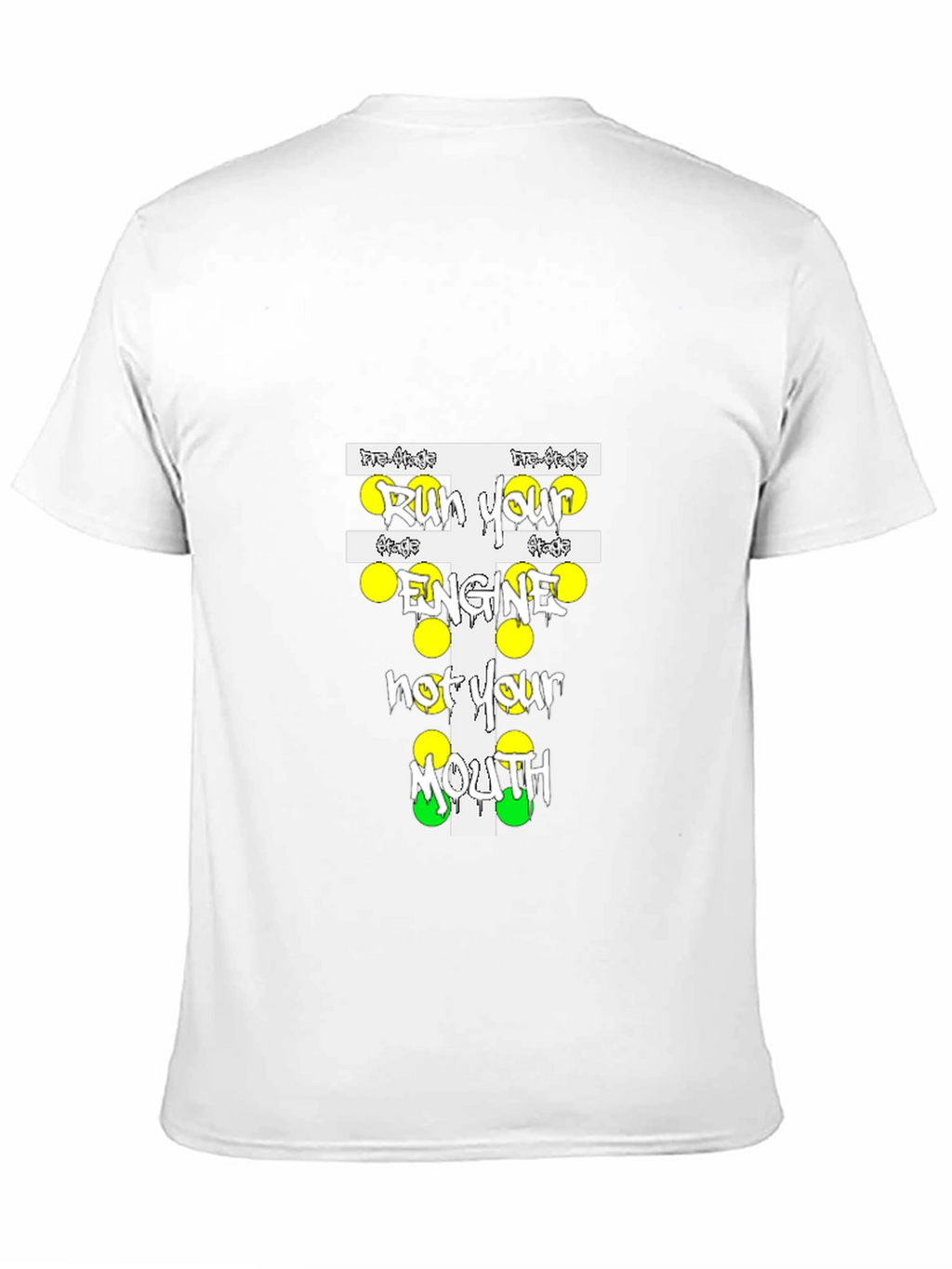 Run Your Engine T-Shirt