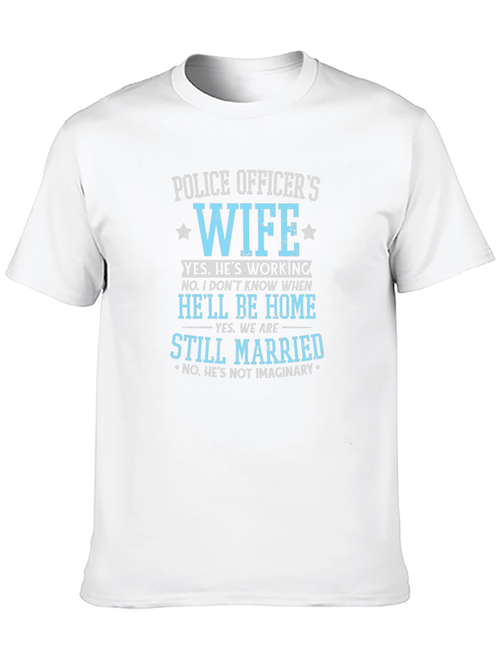 Police Officers Wife T-Shirt