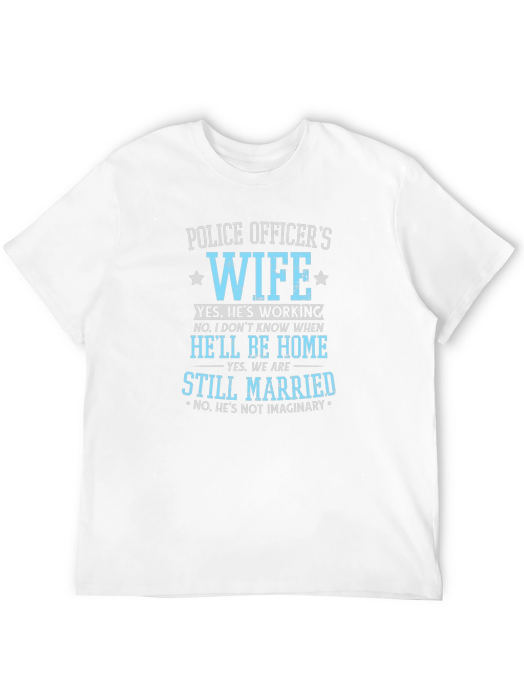Police Officers Wife T-Shirt