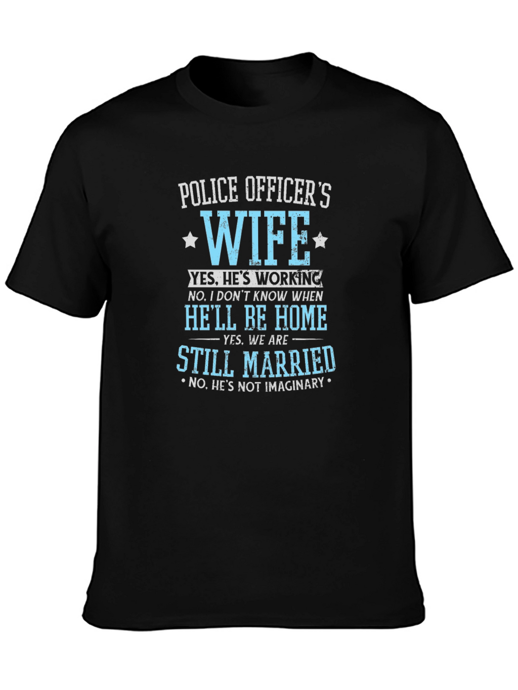 Police Officers Wife T-Shirt