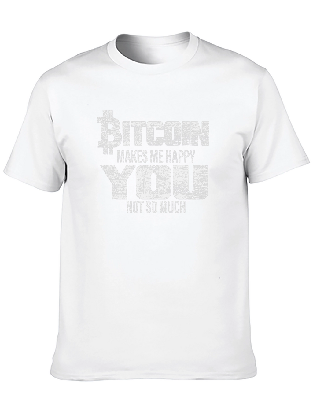 Bitcoin Makes Me Happy T-Shirt - Crypto Tee