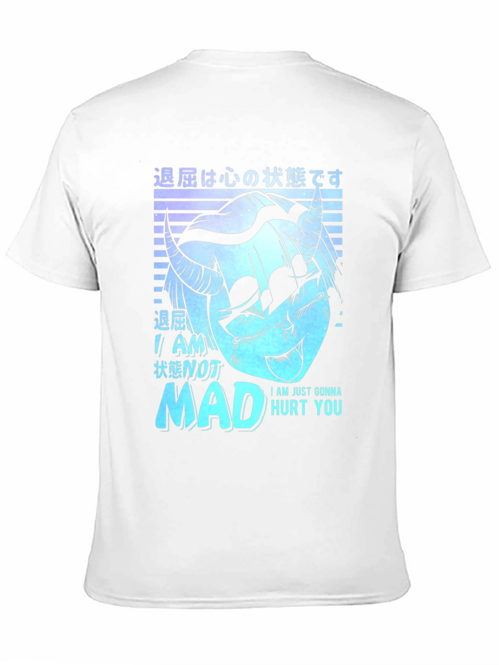 Im Not Mad Ill Just Hurt You T-Shirt